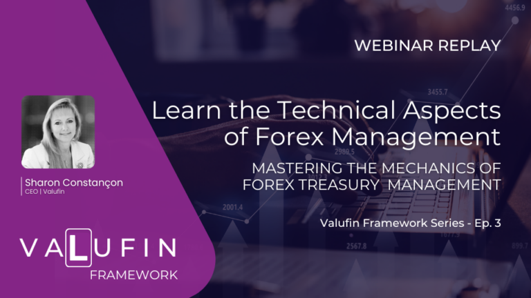 Webinar replay banner for Technical Forex Management featuring Sharon Constançon and the VALUFIN Framework series branding.