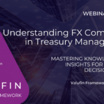 Webinar replay banner for Valufin discussing FX complexity in forex treasury management for cross-border businesses.