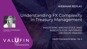 Webinar replay banner for Valufin discussing FX complexity in forex treasury management for cross-border businesses.