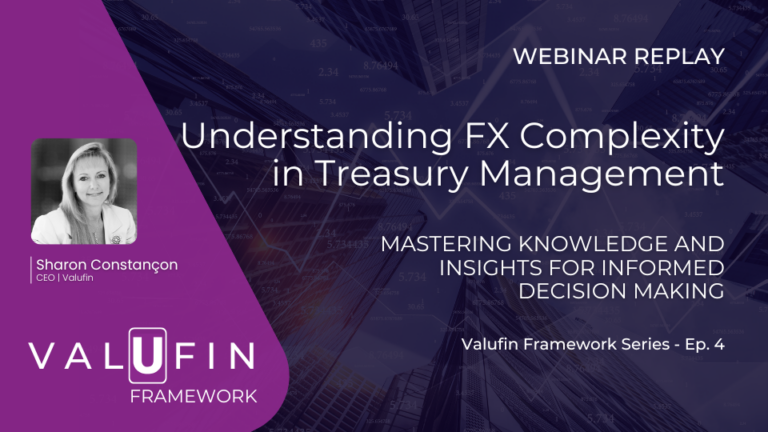 Webinar replay banner for Valufin discussing FX complexity in forex treasury management for cross-border businesses.